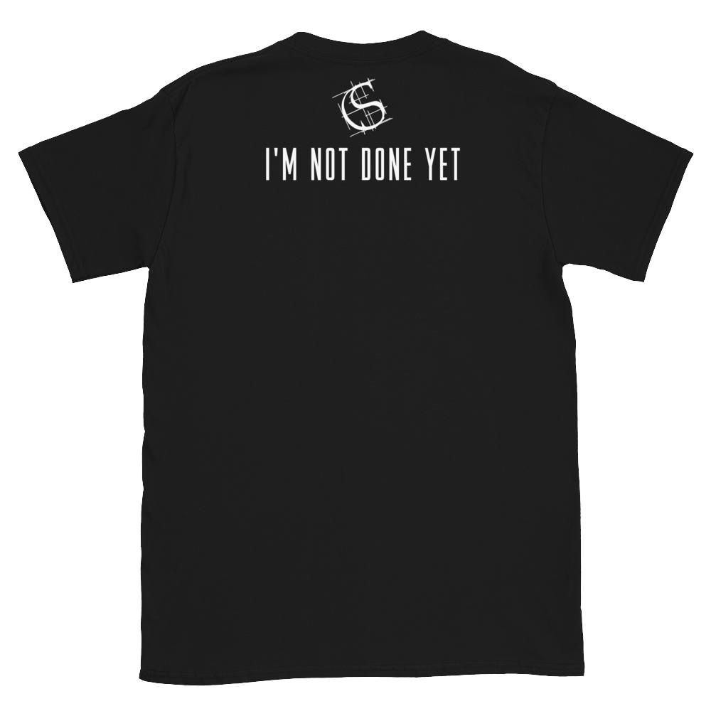 Scarlet Carson - "I'm Not Done Yet" T-Shirt