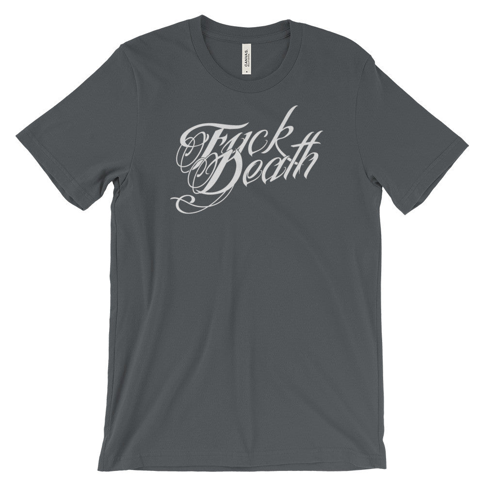 Fuck Death T-Shirt