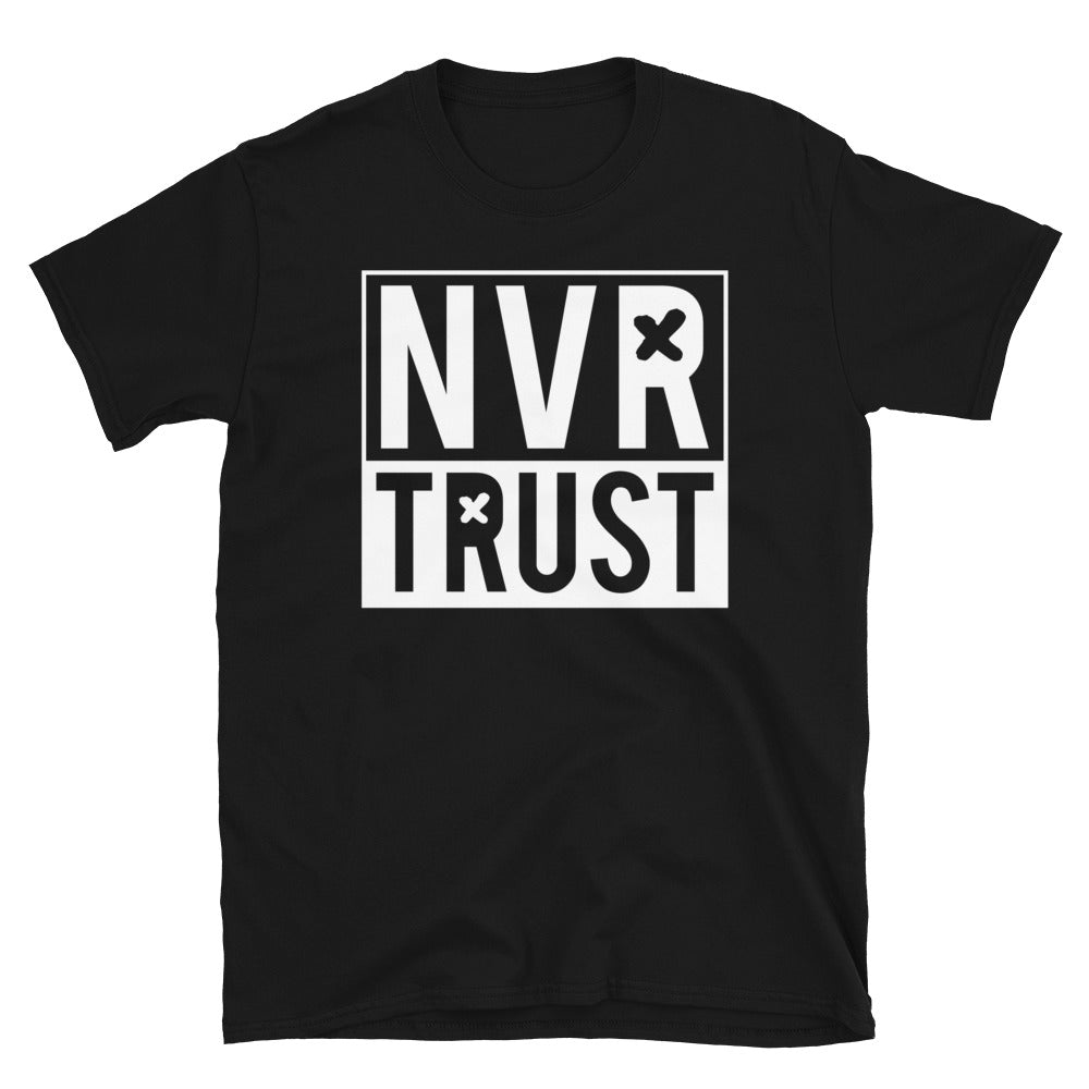 NVR TRUST - Short-Sleeve T-Shirt